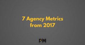 7 Agency Metrics from 2017