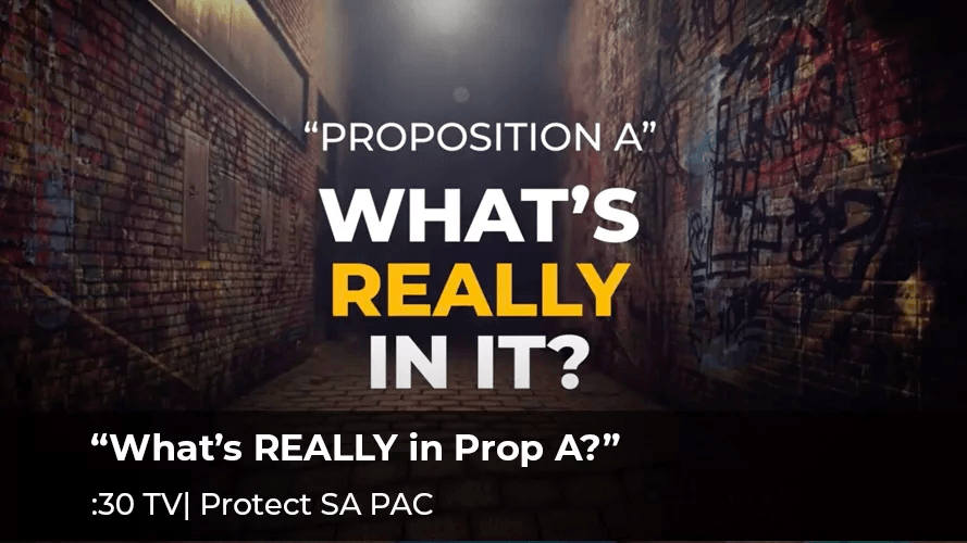 Protect SA PAC, “What’s REALLY In It?”